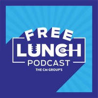 The CM Group Free Lunch Podcast