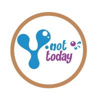 Y Not Today