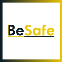 BE SAFE