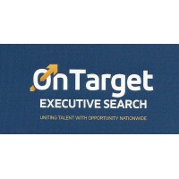 On Target Executive Search, A Division Of On Target Staffing LLC