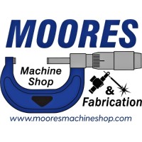 Moores Machine Shop and Fabrication