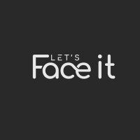 Lets Face It