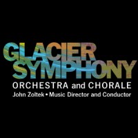 GLACIER SYMPHONY AND CHORALE INC