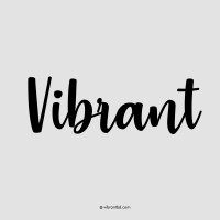 Vibrant