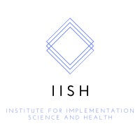 Institute for Implementation Science and Health
