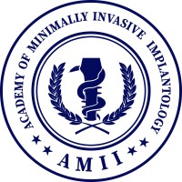 Academy of Minimally Invasive Implantology  (AMII)