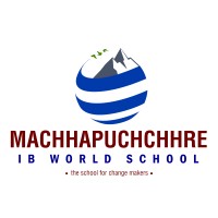 Machhapuchchhre IB World School
