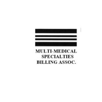 MULTI-MEDICAL SPECIALTIES BILLING ASSOCIATES INC