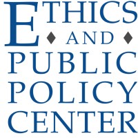Ethics and Public Policy Center