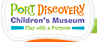 Port Discovery Children's Museum