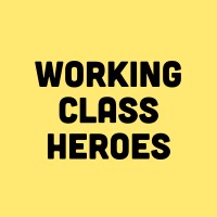 Working Class Heroes
