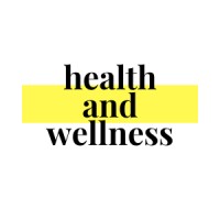 Health and Wellness