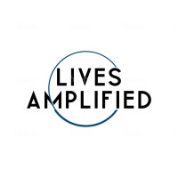 Lives Amplified