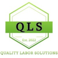 Quality Labor Solutions, LLC