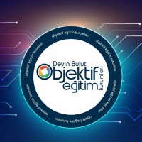 Devin BULUT OBJEKTİF EĞİTİM KURUMLARI TİC. LTD. ŞTİ.